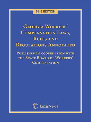 cover image of Georgia Workers' Compensation Laws, Rules & Regulations Annotated